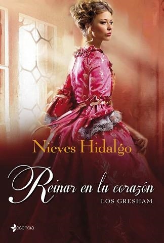 REINAR EN TU CORAZÓN. LOS GRESHAM | 9788408039112 | HIDALGO, NIEVES | Llibreria Aqualata | Comprar libros en catalán y castellano online | Comprar libros Igualada