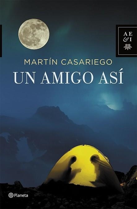 UN AMIGO ASÍ | 9788408112266 | CASARIEGO CÓRDOBA, MARTÍN  | Llibreria Aqualata | Comprar llibres en català i castellà online | Comprar llibres Igualada