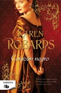 CORAZÓN NEGRO | 9788498727982 | ROBARDS, KAREN | Llibreria Aqualata | Comprar llibres en català i castellà online | Comprar llibres Igualada