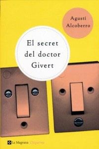 SECRET DEL DOCTOR GIVERT, EL (ESPARVER 12) | 9788482643557 | ALCOBERRO, AGUSTI | Llibreria Aqualata | Comprar libros en catalán y castellano online | Comprar libros Igualada