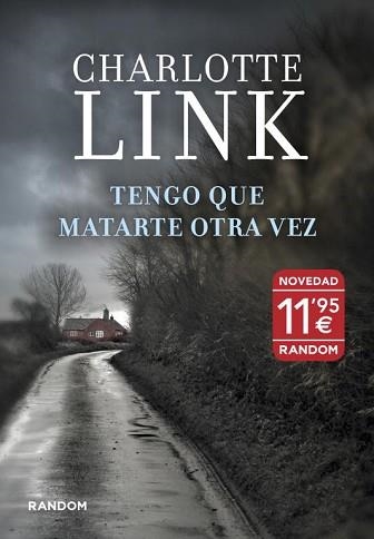 TENGO QUE MATARTE OTRA VEZ | 9788415725114 | LINK, CHARLOTTE | Llibreria Aqualata | Comprar llibres en català i castellà online | Comprar llibres Igualada