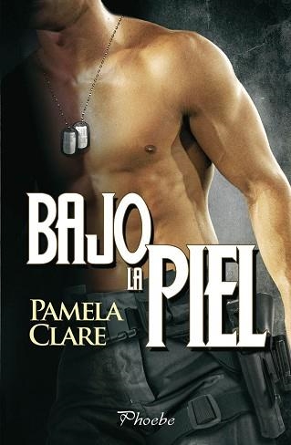 BAJO LA PIEL | 9788415433231 | CLARE, PAMELA | Llibreria Aqualata | Comprar llibres en català i castellà online | Comprar llibres Igualada