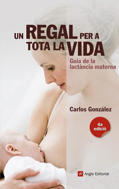 UN REGAL PER A TOTA LA VIDA | 9788415695356 | GONZÁLEZ, CARLOS | Llibreria Aqualata | Comprar libros en catalán y castellano online | Comprar libros Igualada