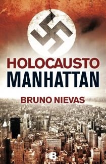 HOLOCAUSTO MANHATTAN | 9788466647809 | NIEVAS, BRUNO | Llibreria Aqualata | Comprar llibres en català i castellà online | Comprar llibres Igualada