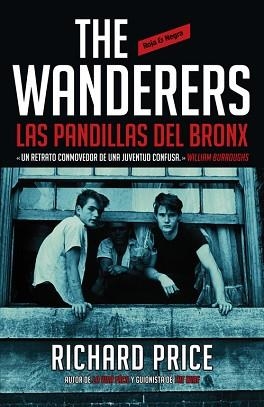 THE WANDERERS: LAS PANDILLAS DEL BRONX | 9788439727521 | PRICE, RICHARD | Llibreria Aqualata | Comprar llibres en català i castellà online | Comprar llibres Igualada