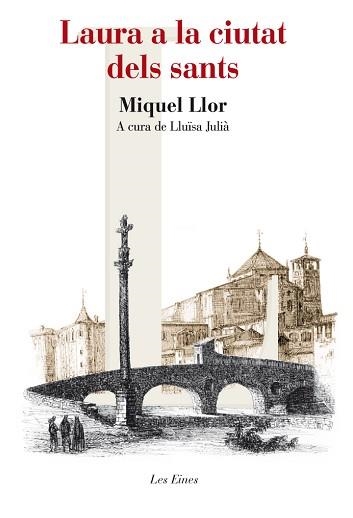 LAURA A LA CIUTAT DELS SANTS | 9788415192725 | LLOR, MIQUEL | Llibreria Aqualata | Comprar libros en catalán y castellano online | Comprar libros Igualada