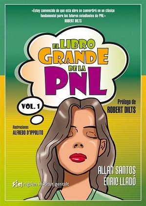 LIBRO GRANDE DE LA PNL, EL | 9788493917227 | FERRAZ SANTOS, ALLAN/LLADÓ MICHELI, ENRIC | Llibreria Aqualata | Comprar llibres en català i castellà online | Comprar llibres Igualada