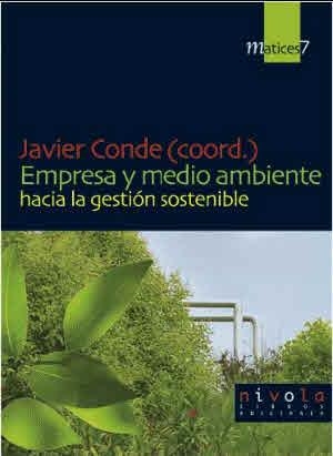 EMPRESA Y MEDIO AMBIENTE (MATICES 7) | 9788495599674 | CONDE, JAVIER | Llibreria Aqualata | Comprar llibres en català i castellà online | Comprar llibres Igualada