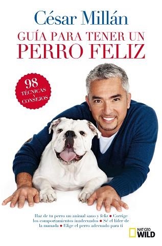 GUIA BREVE PARA TENER UN PERRO FELIZ | 9788482985527 | MILLAN , CESAR | Llibreria Aqualata | Comprar llibres en català i castellà online | Comprar llibres Igualada