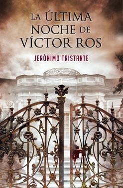 ÚLTIMA NOCHE DE VÍCTOR ROS, LA | 9788401354564 | TRISTANTE, JERONIMO | Llibreria Aqualata | Comprar llibres en català i castellà online | Comprar llibres Igualada