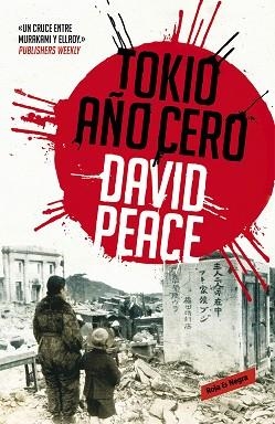 TOKIO, AÑO CERO (TRILOGÍA DE TOKIO, 1) | 9788439725046 | PEACE, DAVID | Llibreria Aqualata | Comprar llibres en català i castellà online | Comprar llibres Igualada