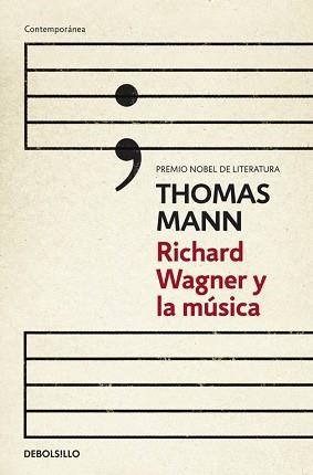 RICHARD WAGNER Y LA MÚSICA | 9788490324240 | MANN, THOMAS | Llibreria Aqualata | Comprar libros en catalán y castellano online | Comprar libros Igualada