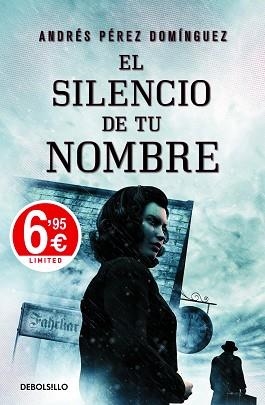 SILENCIO DE TU NOMBRE, EL | 9788490324660 | PEREZ DOMINGUEZ, ANDRES | Llibreria Aqualata | Comprar llibres en català i castellà online | Comprar llibres Igualada