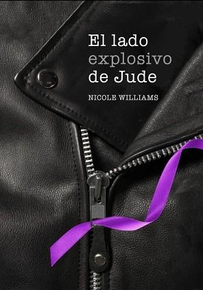 LADO EXPLOSIVO DE JUDE, EL | 9788490430361 | WILLIAMS, NICOLE | Llibreria Aqualata | Comprar llibres en català i castellà online | Comprar llibres Igualada