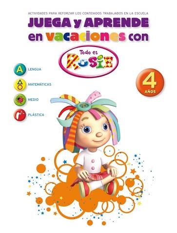 JUEGA Y APRENDE EN VACACIONES CON TODO ES ROSIE. 4 AÑOS | 9788401905933 | AUTORES VARIOS | Llibreria Aqualata | Comprar llibres en català i castellà online | Comprar llibres Igualada