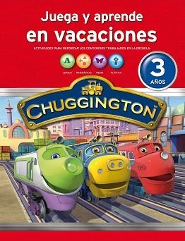 CHUGGINGTON. CUADERNO DE VACACIONES 3 AÑOS  (CHUGGINGTON) | 9788401905834 | AUTORES VARIOS | Llibreria Aqualata | Comprar llibres en català i castellà online | Comprar llibres Igualada