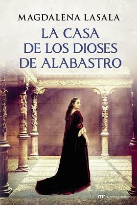 CASA DE LOS DIOSES DE ALABASTRO, LA | 9788427040021 | LASALA, MAGDALENA | Llibreria Aqualata | Comprar llibres en català i castellà online | Comprar llibres Igualada