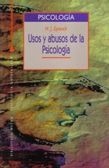 USOS Y ABUSOS DE LA PSICOLOGIA | 9788470303753 | EYSENCK | Llibreria Aqualata | Comprar llibres en català i castellà online | Comprar llibres Igualada