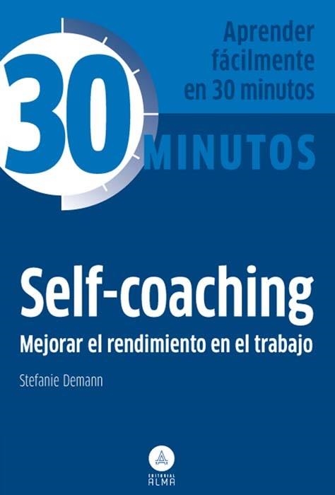 SELF-COACHING, MEJORAR RENDIMIENTO TRABAJO | 9788415618126 | DEMANN, STEFANIE  | Llibreria Aqualata | Comprar llibres en català i castellà online | Comprar llibres Igualada