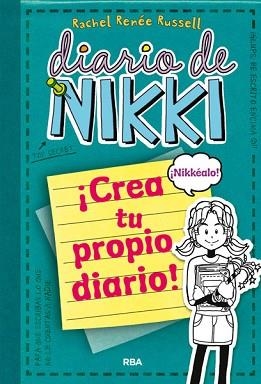 DIARIO DE NIKKI. CREA TU PROPIO DIARIO | 9788427203709 | RUSSELL, RACHE RENÉE | Llibreria Aqualata | Comprar llibres en català i castellà online | Comprar llibres Igualada