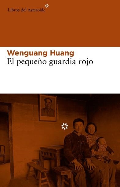 PEQUEÑO GUARDIA ROJO, EL | 9788415625285 | HUANG, WENGUANG | Llibreria Aqualata | Comprar llibres en català i castellà online | Comprar llibres Igualada