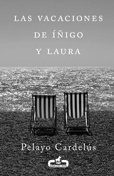 VACACIONES DE IÑIGO Y LAURA, LAS | 9788415451211 | CARDELUS, PELAYO | Llibreria Aqualata | Comprar llibres en català i castellà online | Comprar llibres Igualada