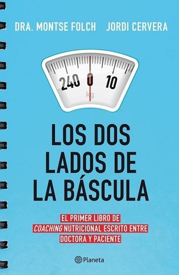 DOS LADOS DE LA BÁSCULA, LOS | 9788408113744 | FOLCH, MONTSE  / CERVERA, JORDI  | Llibreria Aqualata | Comprar llibres en català i castellà online | Comprar llibres Igualada