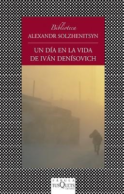 UN DÍA EN LA VIDA DE IVÁN DENISOVICH | 9788483834817 | SOLZHENITSYN, ALEXANDR  | Llibreria Aqualata | Comprar llibres en català i castellà online | Comprar llibres Igualada