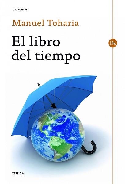 LIBRO DEL TIEMPO, EL | 9788498925487 | TOHARIA, MANUEL | Llibreria Aqualata | Comprar llibres en català i castellà online | Comprar llibres Igualada