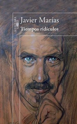 TIEMPOS RIDÍCULOS | 9788420414409 | MARÍAS, JAVIER | Llibreria Aqualata | Comprar libros en catalán y castellano online | Comprar libros Igualada