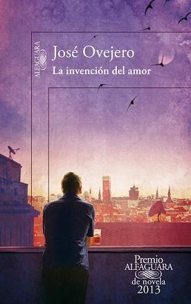 INVENCIÓN DEL AMOR, LA | 9788420414690 | OVEJERO, JOSÉ | Llibreria Aqualata | Comprar llibres en català i castellà online | Comprar llibres Igualada