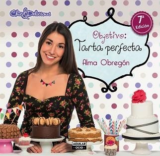 OBJETIVO: TARTA PERFECTA | 9788403512962 | OBREGÓN, ALMA | Llibreria Aqualata | Comprar llibres en català i castellà online | Comprar llibres Igualada