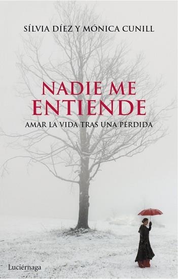 NADIE ME ENTIENDE | 9788415864004 | DÍEZ, SÍLVIA  /  CUNILL, MÒNICA | Llibreria Aqualata | Comprar llibres en català i castellà online | Comprar llibres Igualada