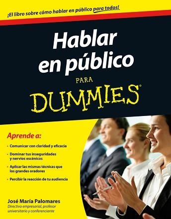 HABLAR EN PÚBLICO PARA DUMMIES | 9788432901850 | PALOMARES, JOSÉ MARÍA  | Llibreria Aqualata | Comprar llibres en català i castellà online | Comprar llibres Igualada