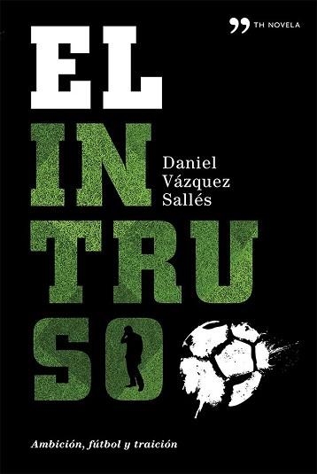 INTRUSO, EL | 9788499982809 | VÁZQUEZ, DANIEL  | Llibreria Aqualata | Comprar llibres en català i castellà online | Comprar llibres Igualada