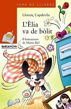 ÈLIA VA DE BÒLIT, L' | 9788448932190 | CAPDEVILA, LLORENÇ | Llibreria Aqualata | Comprar libros en catalán y castellano online | Comprar libros Igualada