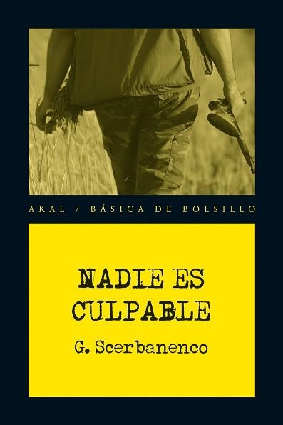 NADIE ES CULPABLE | 9788446038030 | SCERBANENCO, GIORGIO | Llibreria Aqualata | Comprar llibres en català i castellà online | Comprar llibres Igualada