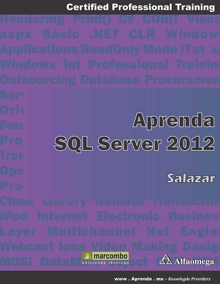 APRENDER SQL SERVER 2012 | 9788426719805 | SALAZAR DÍEZ, FRANCISCO | Llibreria Aqualata | Comprar llibres en català i castellà online | Comprar llibres Igualada