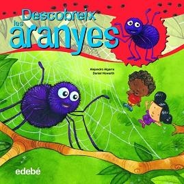 DESCOBREIX LES ARANYES | 9788468307916 | ALGARRA PUJANTE, ALEJANDRO | Llibreria Aqualata | Comprar llibres en català i castellà online | Comprar llibres Igualada