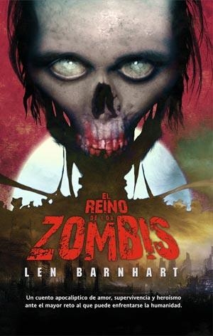 REINO DE LOS ZOMBIS, EL | 9788498006599 | BARNHART, LEN | Llibreria Aqualata | Comprar llibres en català i castellà online | Comprar llibres Igualada