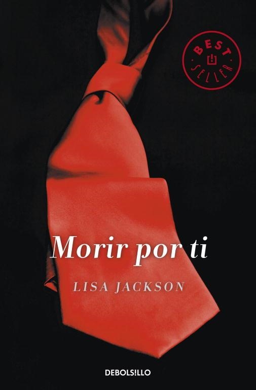 MORIR POR TI | 9788490323212 | JACKSON, LISA | Llibreria Aqualata | Comprar llibres en català i castellà online | Comprar llibres Igualada