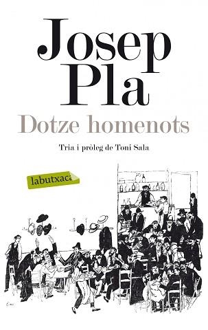 DOTZE HOMENOTS | 9788499307039 | PLA, JOSEP | Llibreria Aqualata | Comprar llibres en català i castellà online | Comprar llibres Igualada