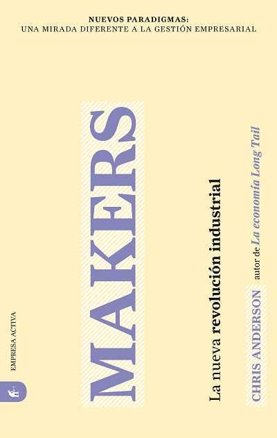 MAKERS | 9788496627703 | ANDERSON, CHRIS | Llibreria Aqualata | Comprar llibres en català i castellà online | Comprar llibres Igualada