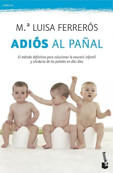 ADIÓS AL PAÑAL | 9788408114543 | FERRERÒS, Mª LUISA | Llibreria Aqualata | Comprar llibres en català i castellà online | Comprar llibres Igualada