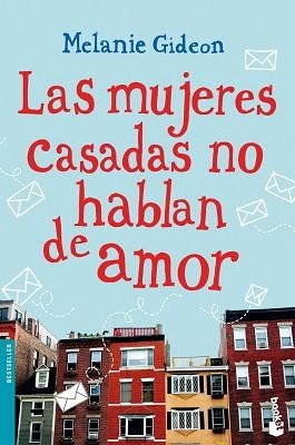 MUJERES CASADAS NO HABLAN DE AMOR, LAS | 9788408114550 | GIDEON, MELANIE  | Llibreria Aqualata | Comprar llibres en català i castellà online | Comprar llibres Igualada