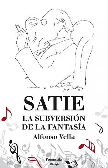 SATIE. LA SUBERSIÓN DE LA FANTASÍA | 9788499422480 | VELLA, ALFONSO  | Llibreria Aqualata | Comprar llibres en català i castellà online | Comprar llibres Igualada