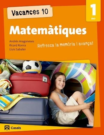 VACANCES 10. MATEMÀTIQUES 1 ESO | 9788421853177 | VARIOS AUTORES | Llibreria Aqualata | Comprar llibres en català i castellà online | Comprar llibres Igualada