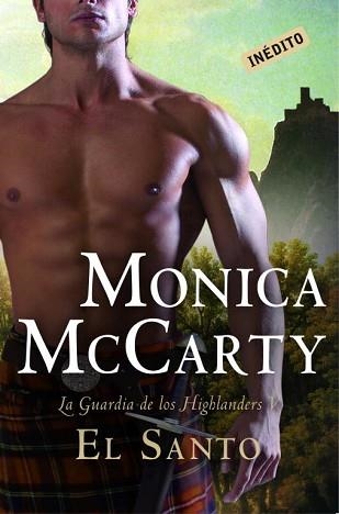 SANTO, EL. LA GUARDIA DE LOS HIGHLANDERS V | 9788490324196 | MCCARTY, MONICA | Llibreria Aqualata | Comprar llibres en català i castellà online | Comprar llibres Igualada