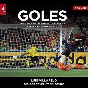 GOLES | 9788415242369 | VILLAREJO, LUIS | Llibreria Aqualata | Comprar llibres en català i castellà online | Comprar llibres Igualada