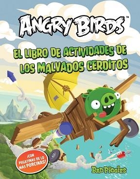 ANGRY BIRDS-BAD PIGGIES. LIBRO DE ACTIVIDADES C | 9788437280851 | VARIOS AUTORES | Llibreria Aqualata | Comprar llibres en català i castellà online | Comprar llibres Igualada